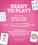Beginner Mahjong Class I Oct. 22nd & 23rd.