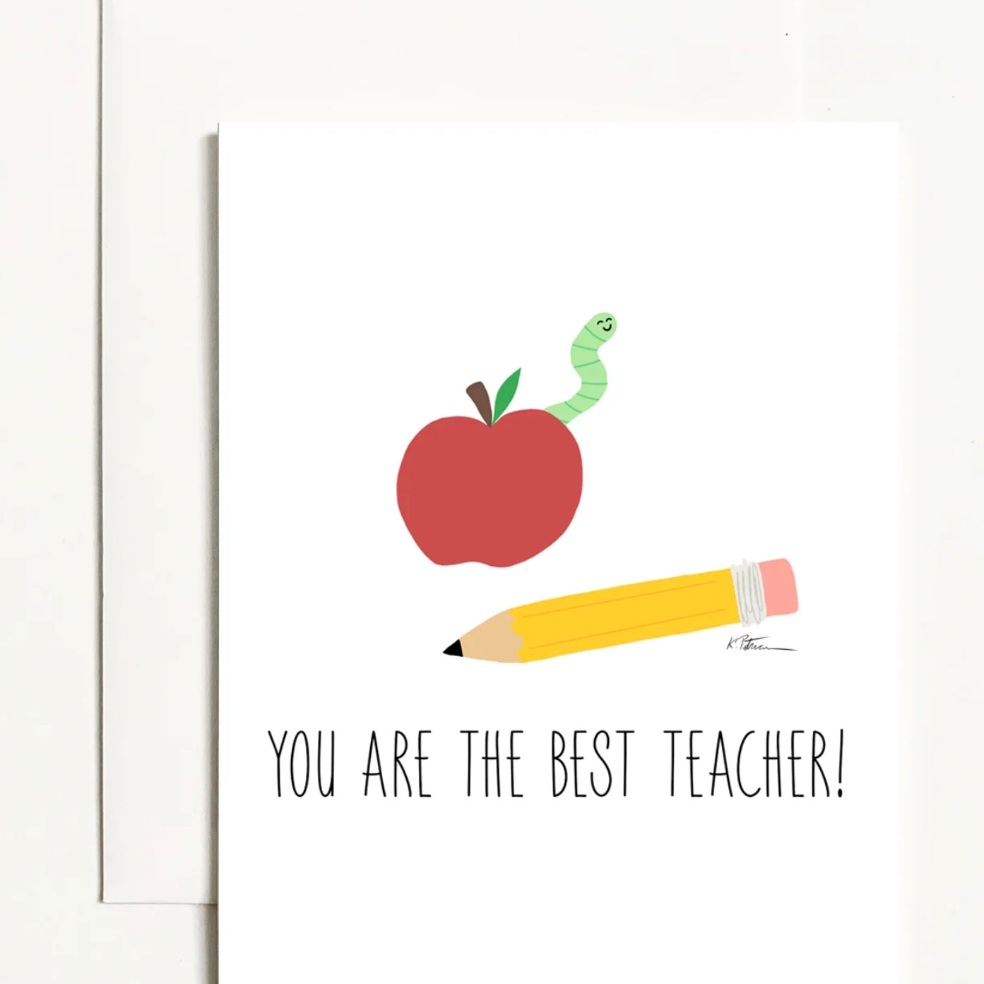 You Are The Best Teacher Greeting Card