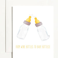 Wine Bottles to Baby Bottles Greeting Card